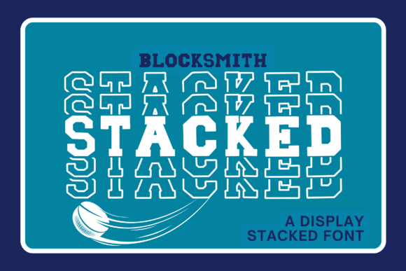Blocksmith Stacked: Bold Typography for Impactful Design