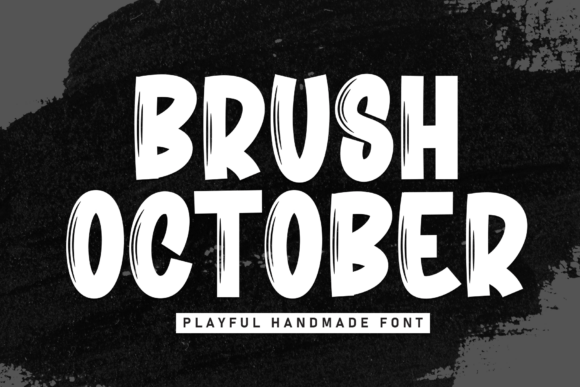 Brush October: A Friendly Font for Modern Design