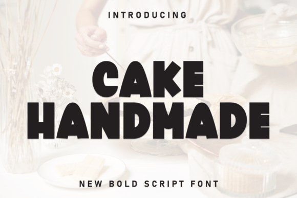 Cake Handmade: A Versatile Display Font for Modern Design Projects