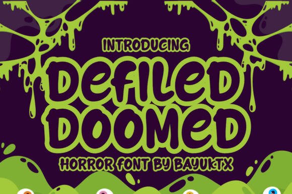 Defiled Doomed: The Horror Font That Captures Eerie Energy for Modern Design