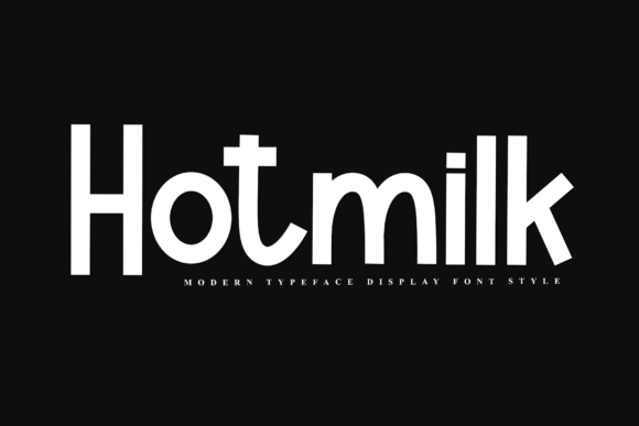 Hotmilk: A Soft, Versatile Font for Creative Designers and Everyday Users