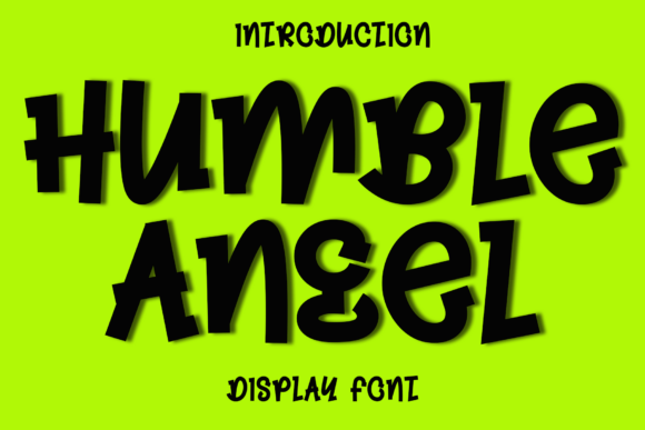 Humble Angel: A Fresh Typography Choice for Modern Design