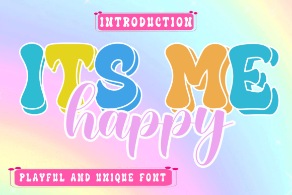 Its Me Happy: A Casual Yet Refined Display Font for Modern Design