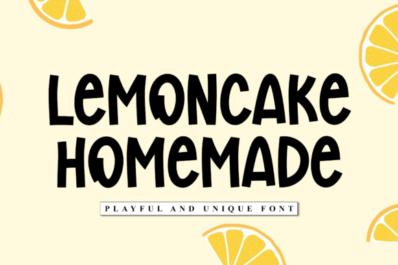 Lemoncake Homemade: A Cheerful Font for Creative and Playful Designs