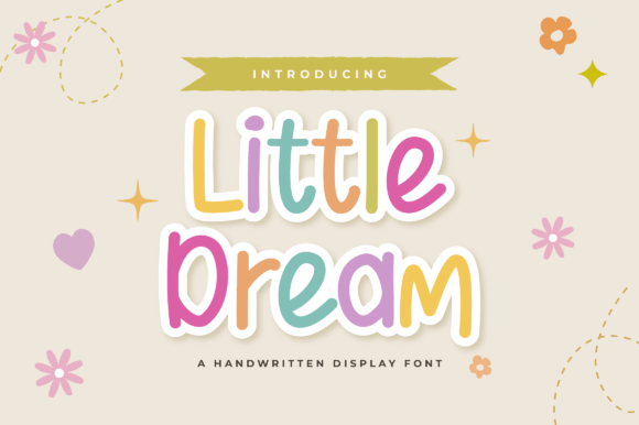 Little Dream Font: Whimsical Charm for Creative Projects
