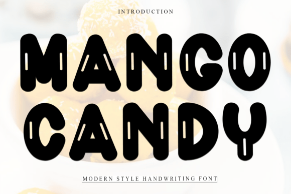 Mango Candy Font: A Stylish Addition to Creative Design Projects