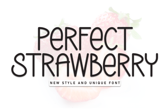 Perfect Strawberry: A Friendly Font for Modern Design Needs
