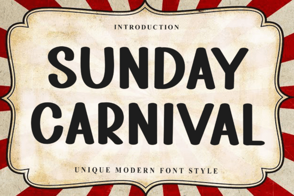 Sunday Carnival: A Versatile Font for Creative Designers