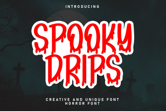 Understanding Spooky Drips: A Versatile Font for Modern Design